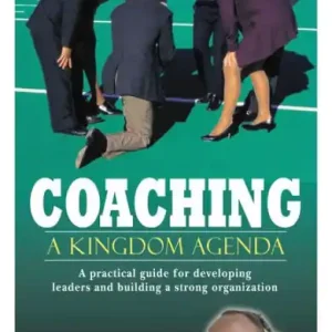 Coaching: A Kingdom Agenda Latest