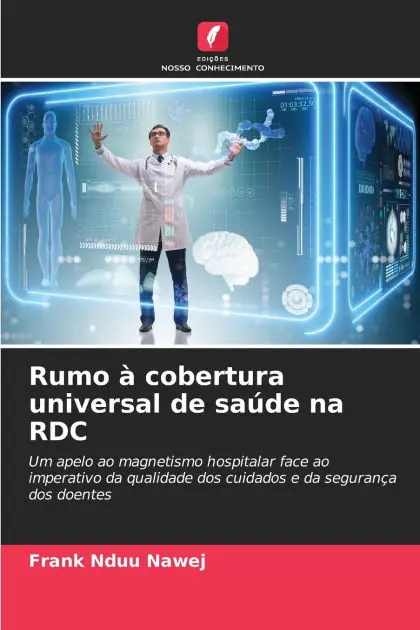Rumo � cobertura universal de sa�de na RDC Last Chance
