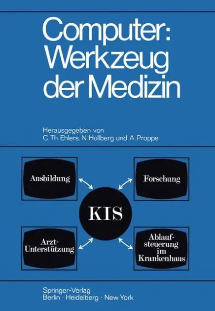 Instant Buy Computer: Werkzeug der Medizin: Kolloquium Datenverarbeitung und Medizin, 7. - 9. Oktober 1968 Schlo� Reinhartshausen in Erbach im Rheingau
