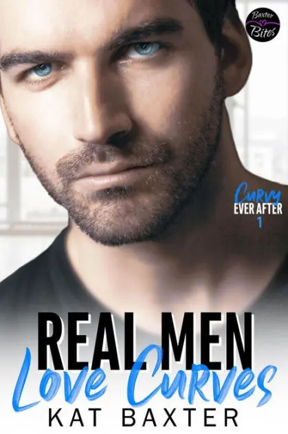 Real Men Love Curves (Curvy Ever After, #1) New Arrival