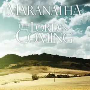 Maranatha: The Lord Is Coming (2015 Evening Devotional) Deal