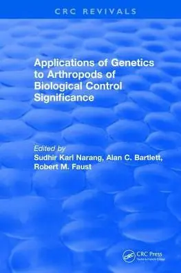 Deal Applications of Genetics to Arthropods of Biological Control Significance