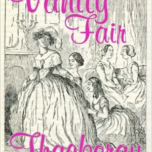 Vanity Fair, William Makepeace Thackeray, Full Version Sale
