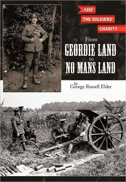 Order Now From Geordie Land to No Mans Land