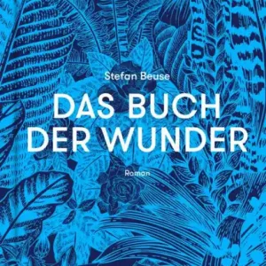 Weekend Sale Das Buch der Wunder: Roman