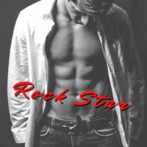 Rock Star (Au coeur du Texas, #1) Grab Now