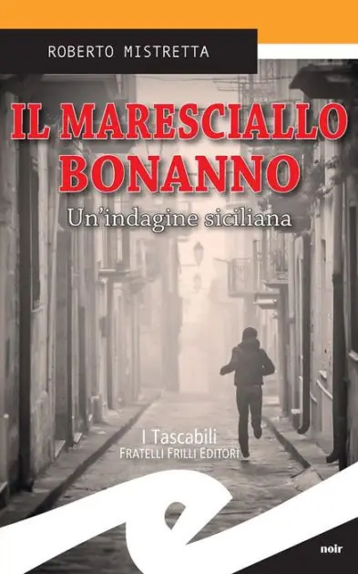 Il maresciallo Bonanno: Un'indagine siciliana Crafted