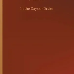 Original In the Days of Drake