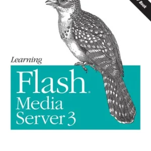 High Quality Learning Flash Media Server 3