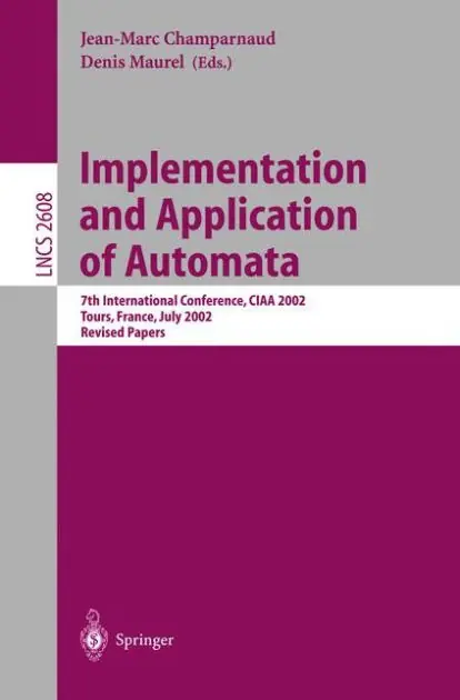 Implementation and Application of Automata: 7th International Conference, CIAA 2002, Tours, France, July 3-5, 2002, Revised Papers Exclusive Offer