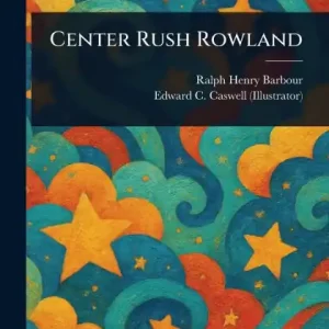 Center Rush Rowland Bargain
