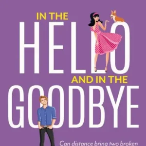 Crafted In the Hello and in the Goodbye