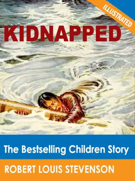 Kidnapped: The Bestselling Children Story (Illustrated) Fresh Stock