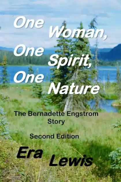 Handmade One Woman, One Spirit, One Nature: The Bernadette Engstrom Story