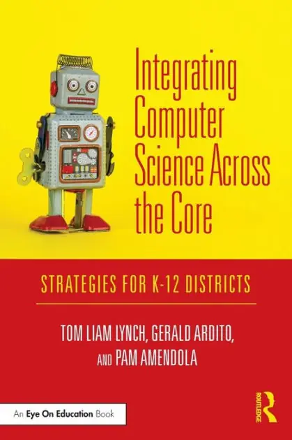 Integrating Computer Science Across the Core: Strategies for K-12 Districts Money Back Guarantee