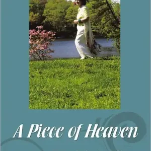 A Piece of Heaven Save Now