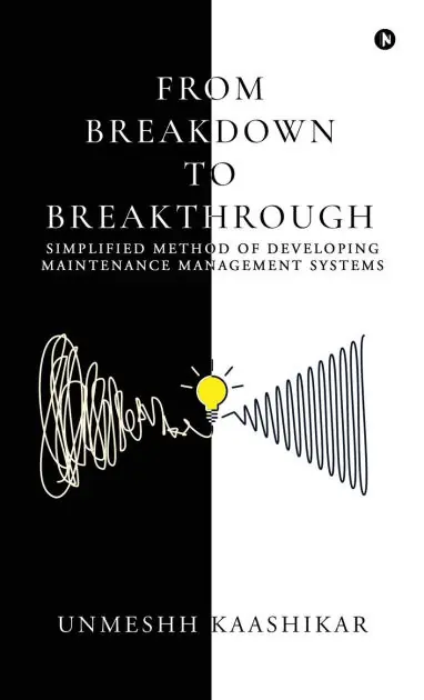 From Breakdown to Breakthrough: Simplified Method of Developing Maintenance Management Systems Low Price