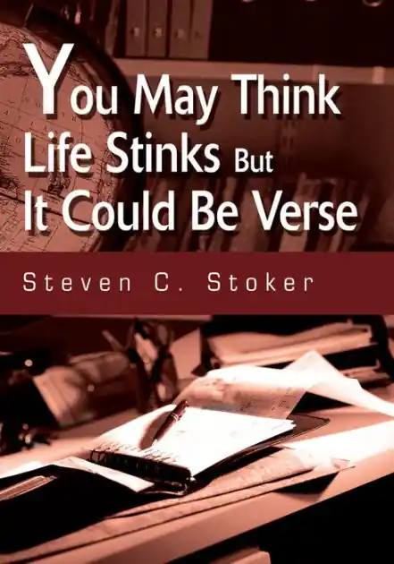 You May Think Life Stinks But It Could Be Verse Special Offer
