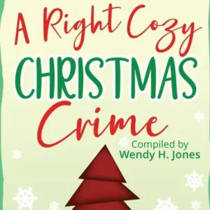 A Right Cozy Christmas Crime (A Right Cozy Crime) Original