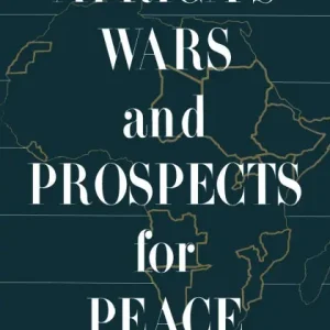 Brand New Africa's Wars and Prospects for Peace
