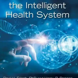 The Rise of the Intelligent Health System Big Sale