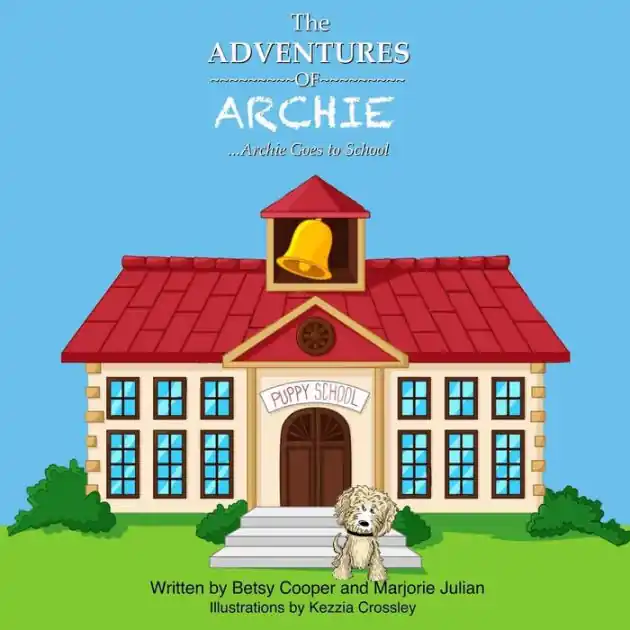 Reduced Price The Adventures of Archie: Archie Goes to School: Archie Goes to School