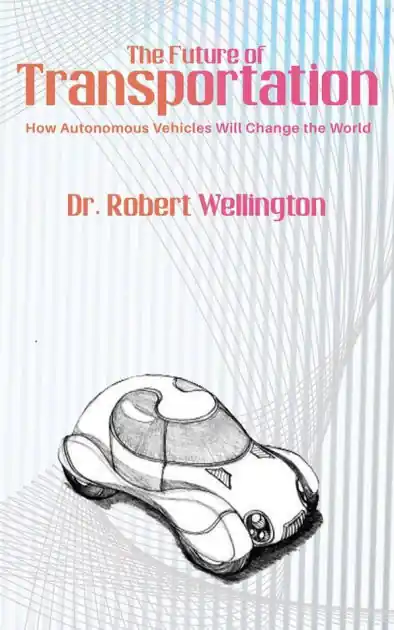 Price Cut The Future of Transportation - How Autonomous Vehicles Will Change the World