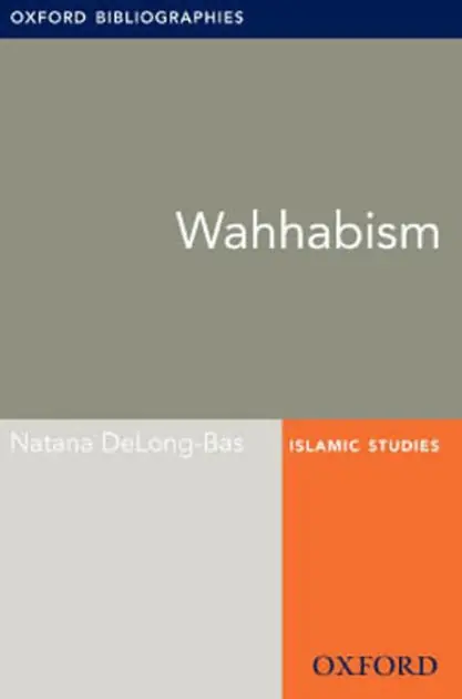 Wahhabism: Oxford Bibliographies Online Research Guide Trending