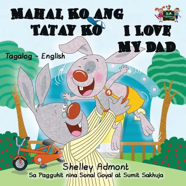 Mahal Ko ang Tatay Ko I Love My Dad: Tagalog English Bilingual Edition Exclusive Offer
