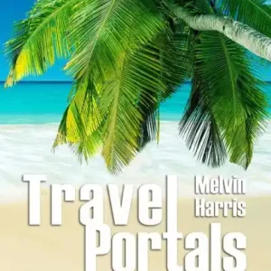 Worldwide Shipping Travel Portals: Your Passport to Amazing Travel Secrets, Savings and Stress-Free Tips