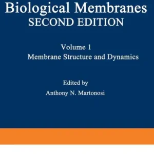 The Enzymes of Biological Membranes: Volume 1 Membrane Structure and Dynamics Authentic