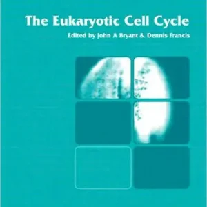Original The Eukaryotic Cell Cycle: Volume 59