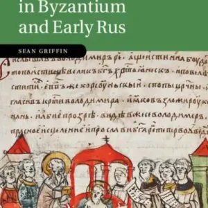 Holiday Sale The Liturgical Past in Byzantium and Early Rus