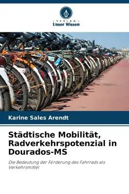 Stï¿½dtische Mobilitï¿½t, Radverkehrspotenzial in Dourados-MS Markdown