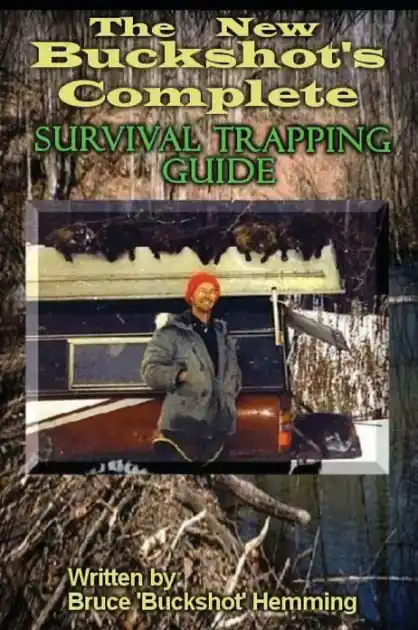 The New Buckshot's Complete Survival Trapping Guide Free Delivery