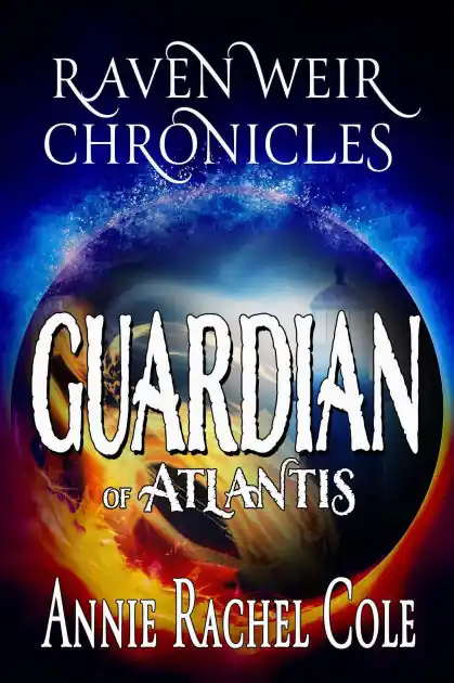Trending Guardian of Atlantis (Raven Weir Chronicles, #1)