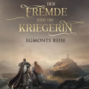Der Fremde und die Kriegerin: Egmonts Reise Special Discount