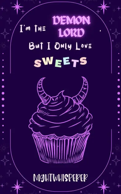 I'm the Demon Lord, But I Only Love Sweets (I'm the..., But I Only..., #1) Fresh Stock