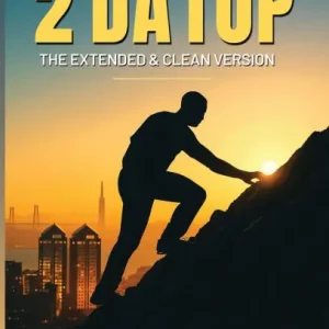 From Da Bottoms 2 Da Top: The Extended & Clean Version Certified