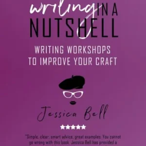 Same Day Shipping Writing in a Nutshell: Writing Workshops to Improve Your Craft