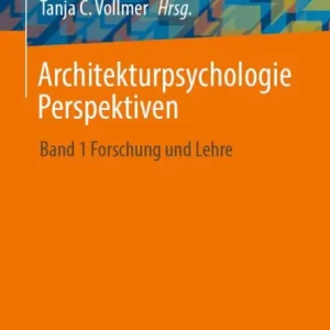 Architekturpsychologie Perspektiven: Band 1 Forschung und Lehre Handmade