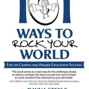 Welcome to College!: 101 Ways to Rock Your World Handmade