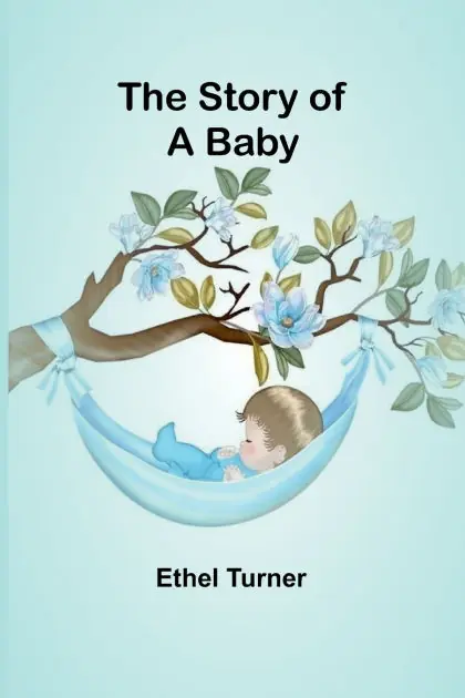The Story of a Baby Exclusive Offer