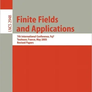Finite Fields and Applications: 7th International Conference, Fq7, Toulouse, France, May 5-9, 2003, Revised Papers Popular