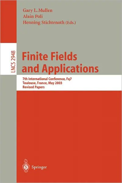 Finite Fields and Applications: 7th International Conference, Fq7, Toulouse, France, May 5-9, 2003, Revised Papers Popular