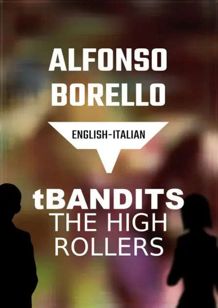 T Bandits: The High Rollers English Italian Last Chance