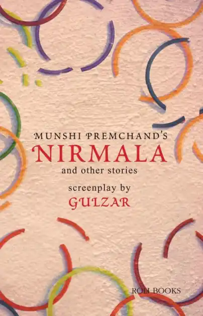 Nirmala and Other Stories: Screenplays by Gulzar Top Rated