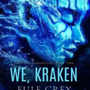 Express Delivery We, Kraken (Volcano Chronicles, #2)