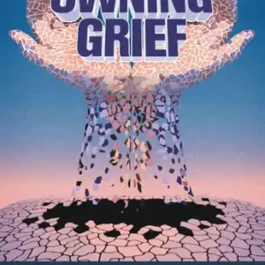Owning Grief: Widowed Young, How I Discovered Gifts in Loss Limited Time