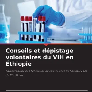 Today Only Conseils et dÃ¯Â¿Â½pistage volontaires du VIH en Ã¯Â¿Â½thiopie